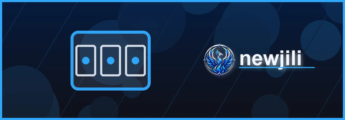 newjili slots full-width visual guide 2